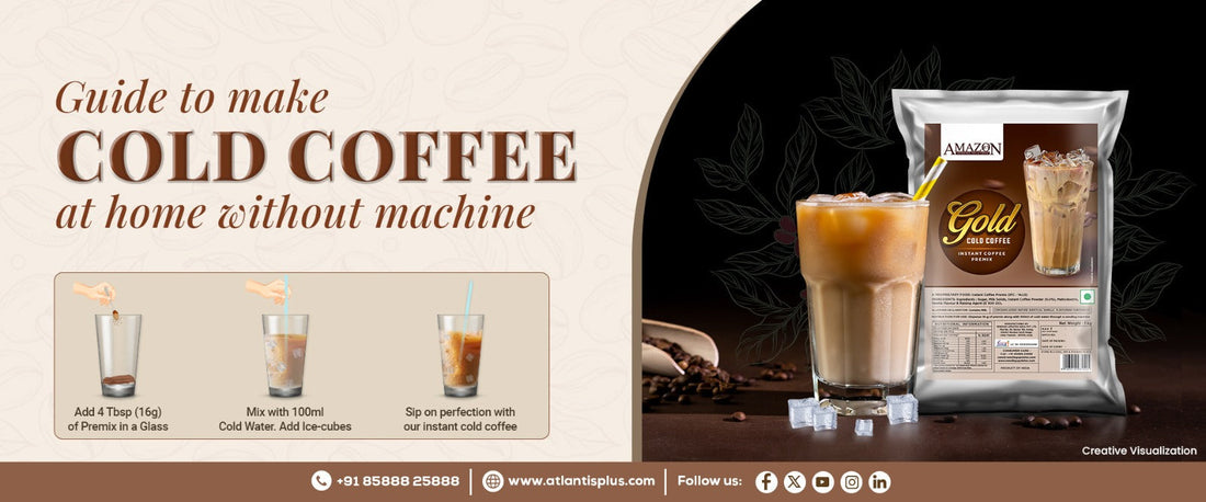 Guide to make Cold Coffee at Home without Machine