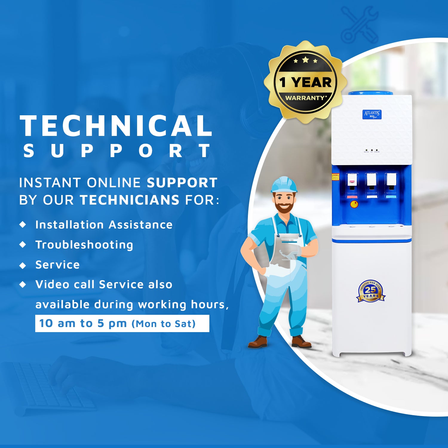 ATLANTIS BIG PLUS (Hot Normal & Cold) Floor Standing Water Dispenser-3 Taps | High-Capacity Compressor Technical Support
