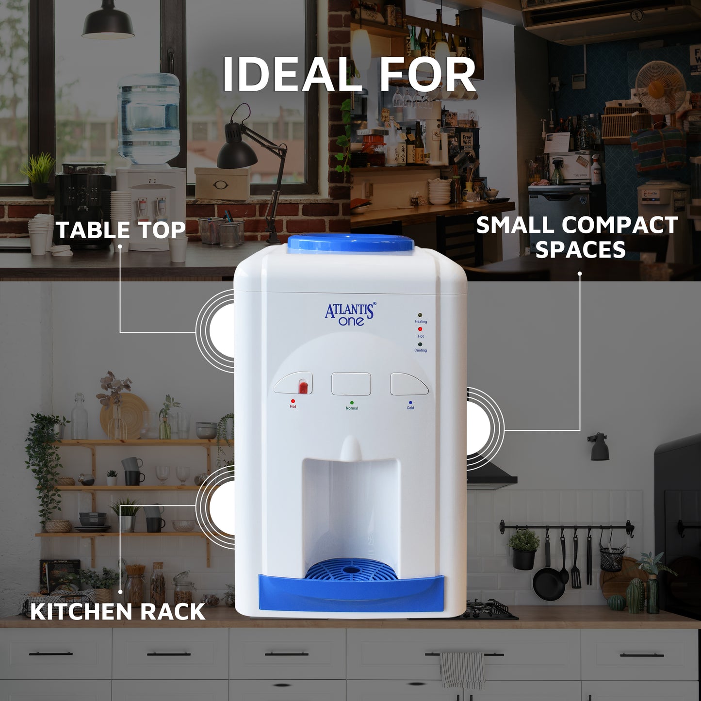 ATLANTIS ONE (Hot, Normal & Cold) Table Top Water Dispenser